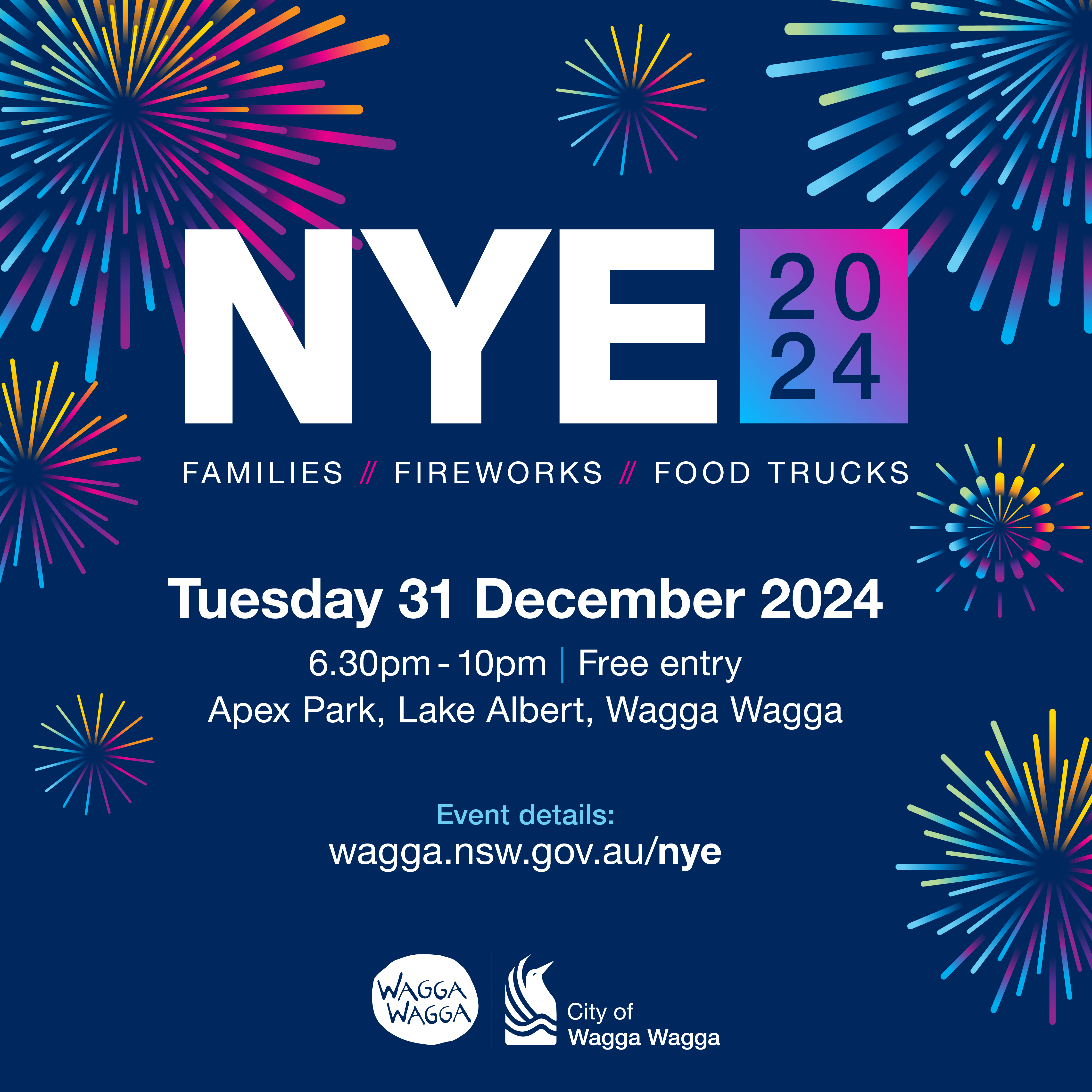 NYE Poster, families, fireworks, food trucks, Sunday 31 December 2023, 6.30pm to 10pm, Apex Park, Lake Albert, Wagga Wagga